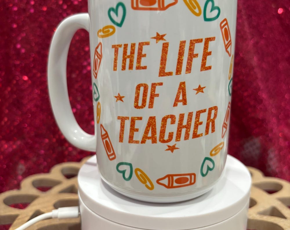 The Life of a Teacher Mug