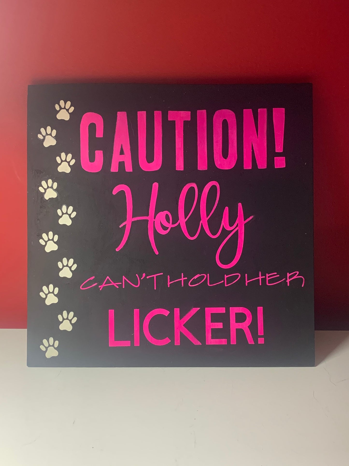 Custom Dog Sign!