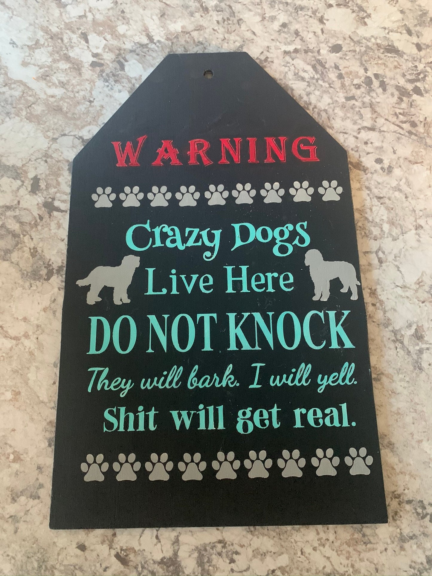 Funny Door Tag: No Soliciting, Crazy Dogs Live Here