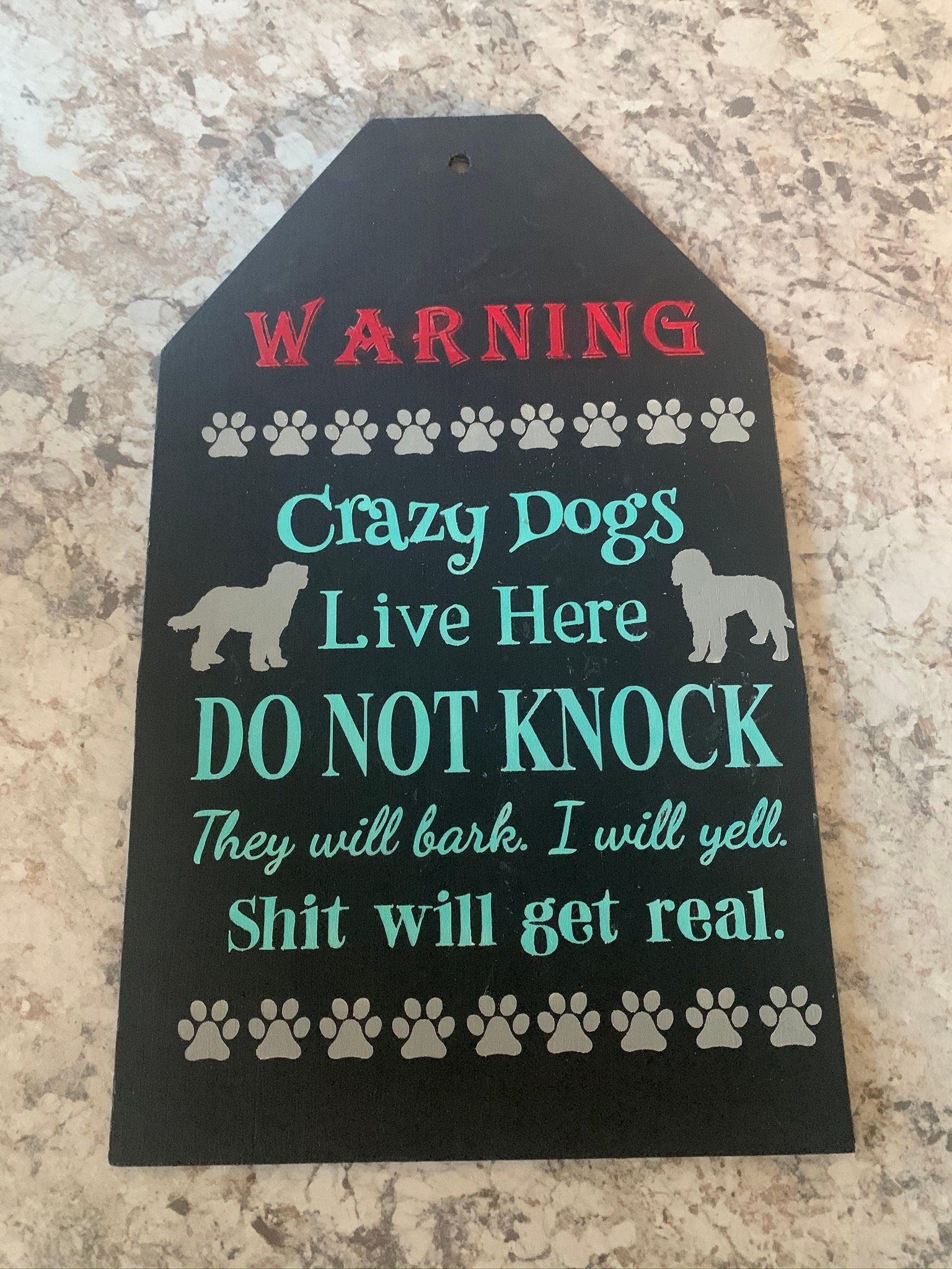 Funny Door Tag: No Soliciting, Crazy Dogs Live Here