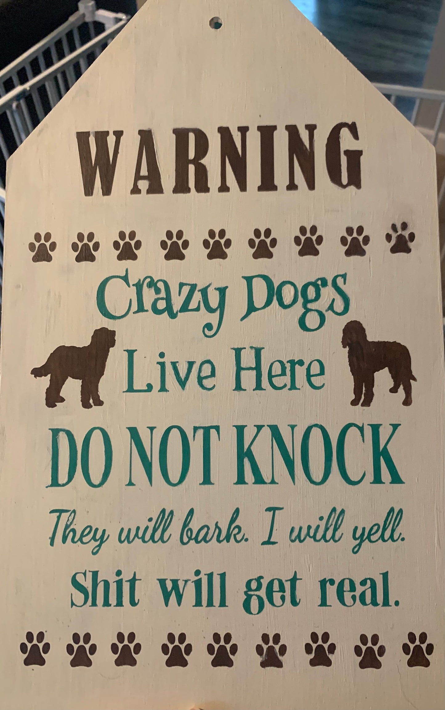 Funny Door Tag: No Soliciting, Crazy Dogs Live Here