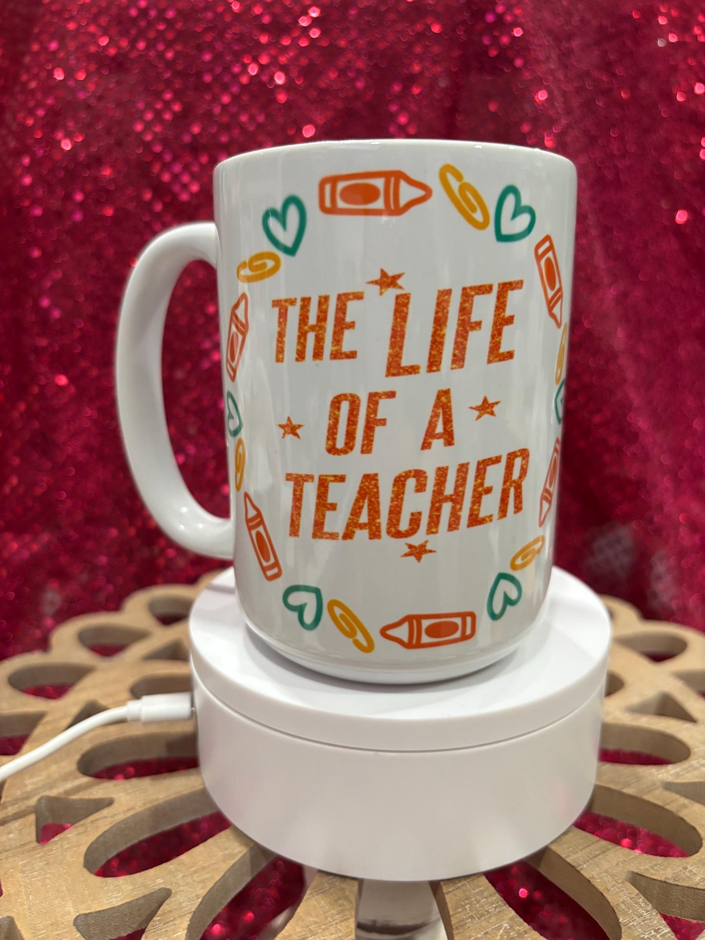 The Life of a Teacher Mug