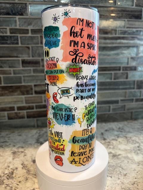 Sarcastic 20 oz tumbler!