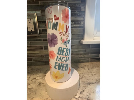 floral mom tumbler: Best Mom Ever, Happy Mommy Day, 20oz Insulated Cup