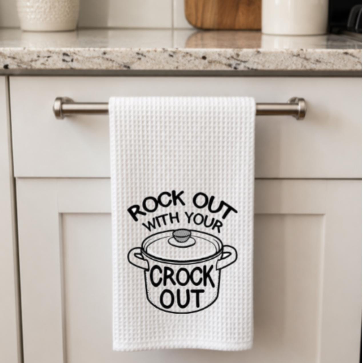 Rock out with Your Crock Out Tea Towel
