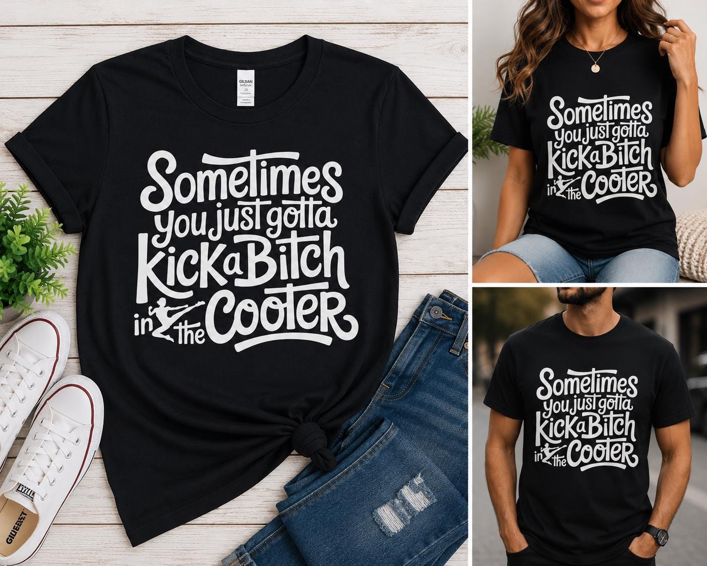 Hilarious Kick a Bitch in the Cooter T-Shirt!