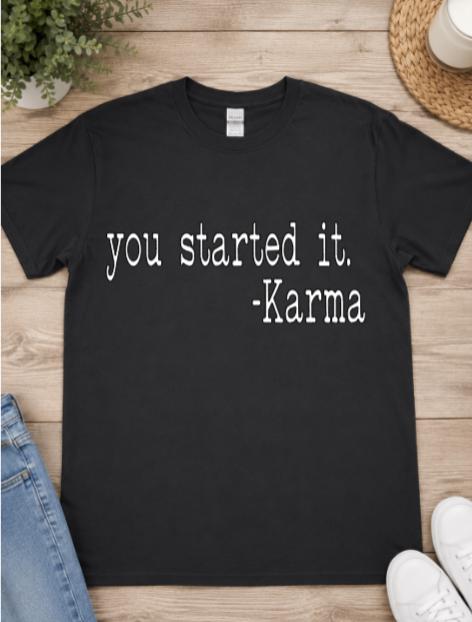 Karma T-Shirt!