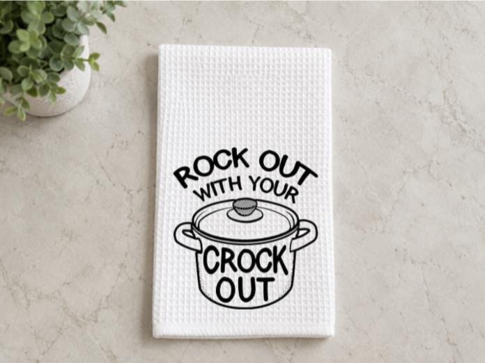 Rock out with Your Crock Out Tea Towel