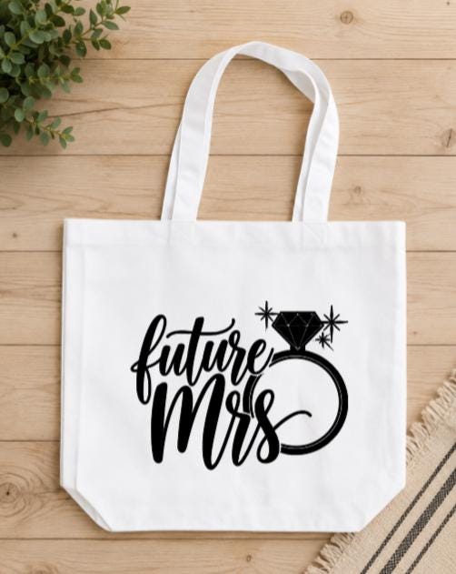Super Cute Future Mrs. Tote!