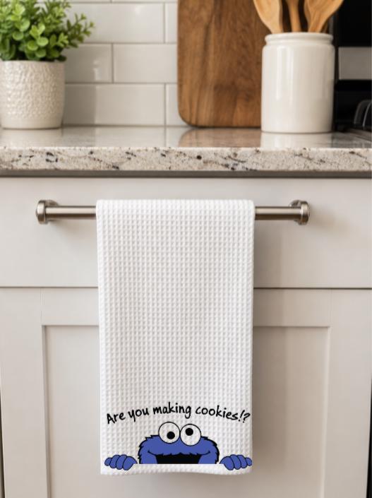 Are you Making Cookies Kitchen Tea Towel!
