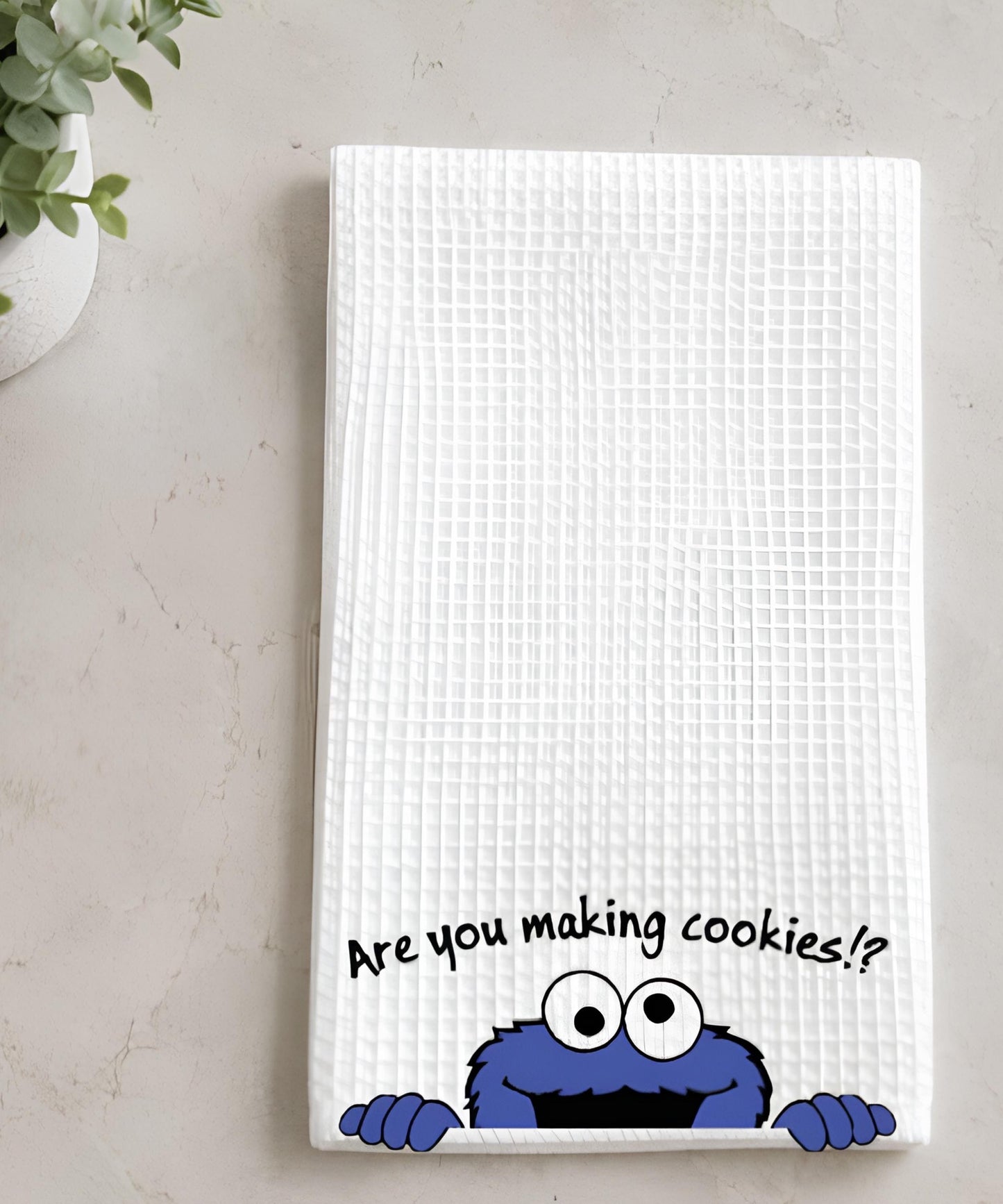 Are you Making Cookies Kitchen Tea Towel!